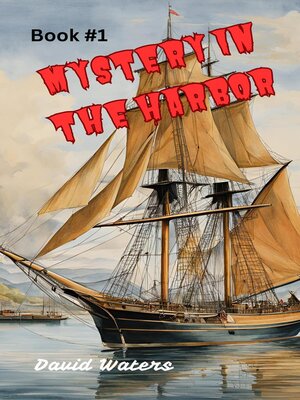 cover image of Mystery in the Harbor